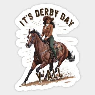 It's Derby Day Y'all-Black Cowgirl KY Derby 150 Sticker